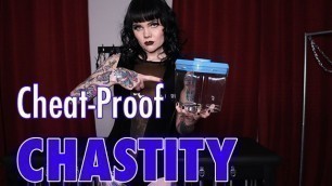 Cheat-Proof Chastity: you can't get Out!